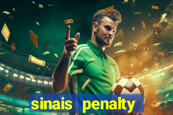 sinais penalty shoot out